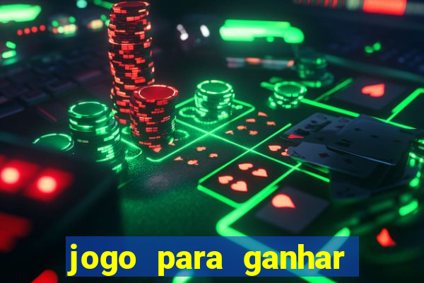 jogo para ganhar dinheiro sem pagar